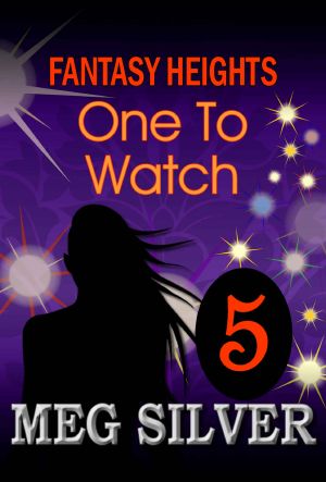 [Fantasy Heights 05] • One To Watch